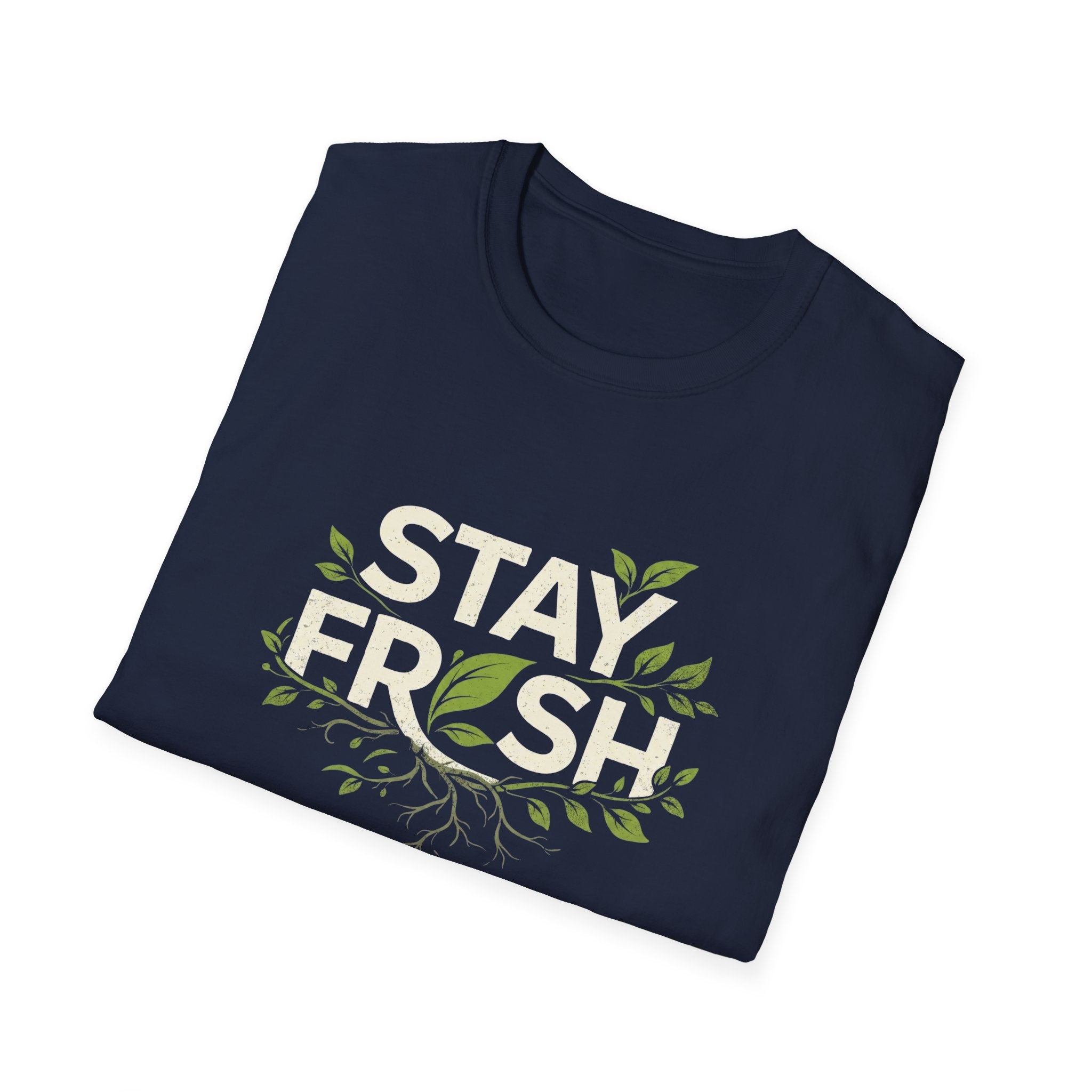 Stay Fresh T-shirt