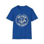 No Pain  No Gain T-shirt