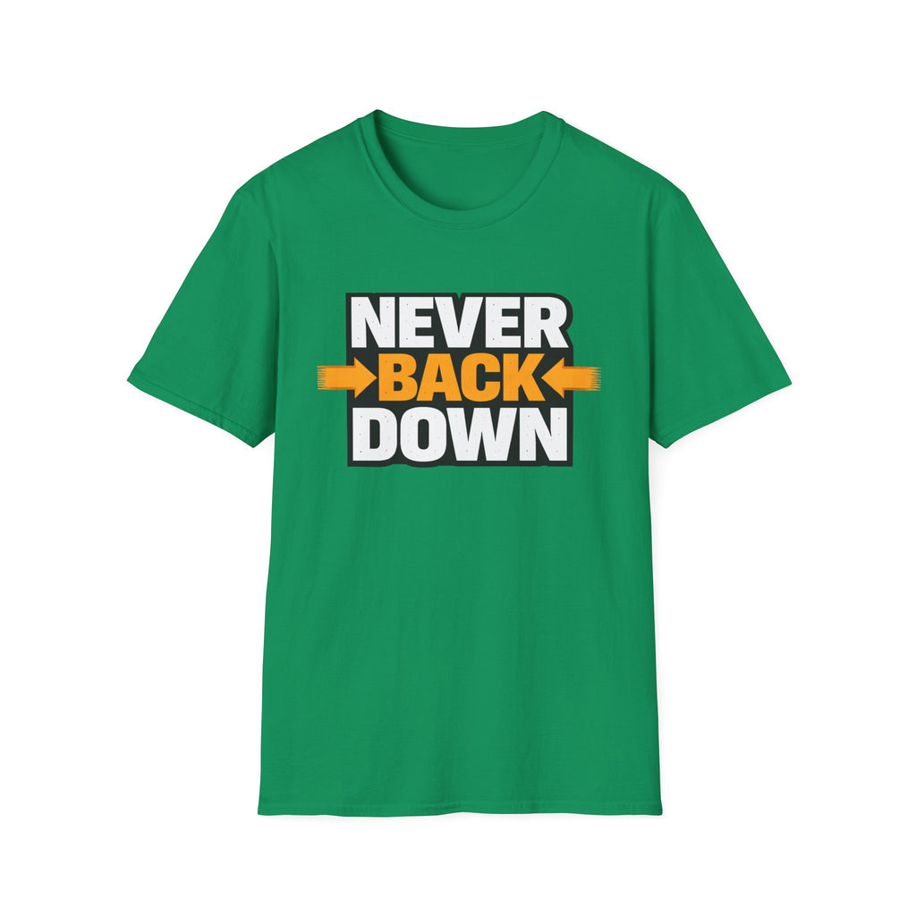 Never Back Down T-shirt