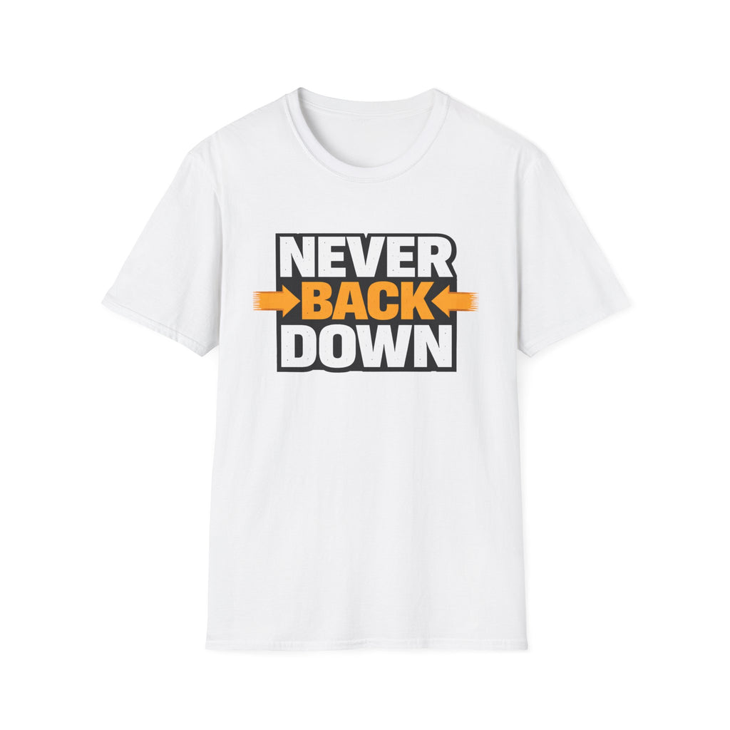 Never Back Down T-shirt