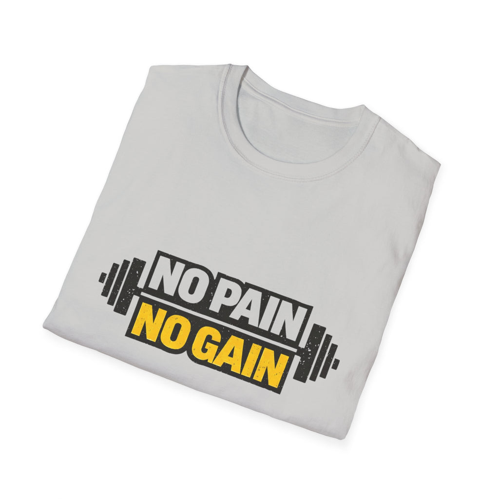 No Pain No Gain  T-shirt