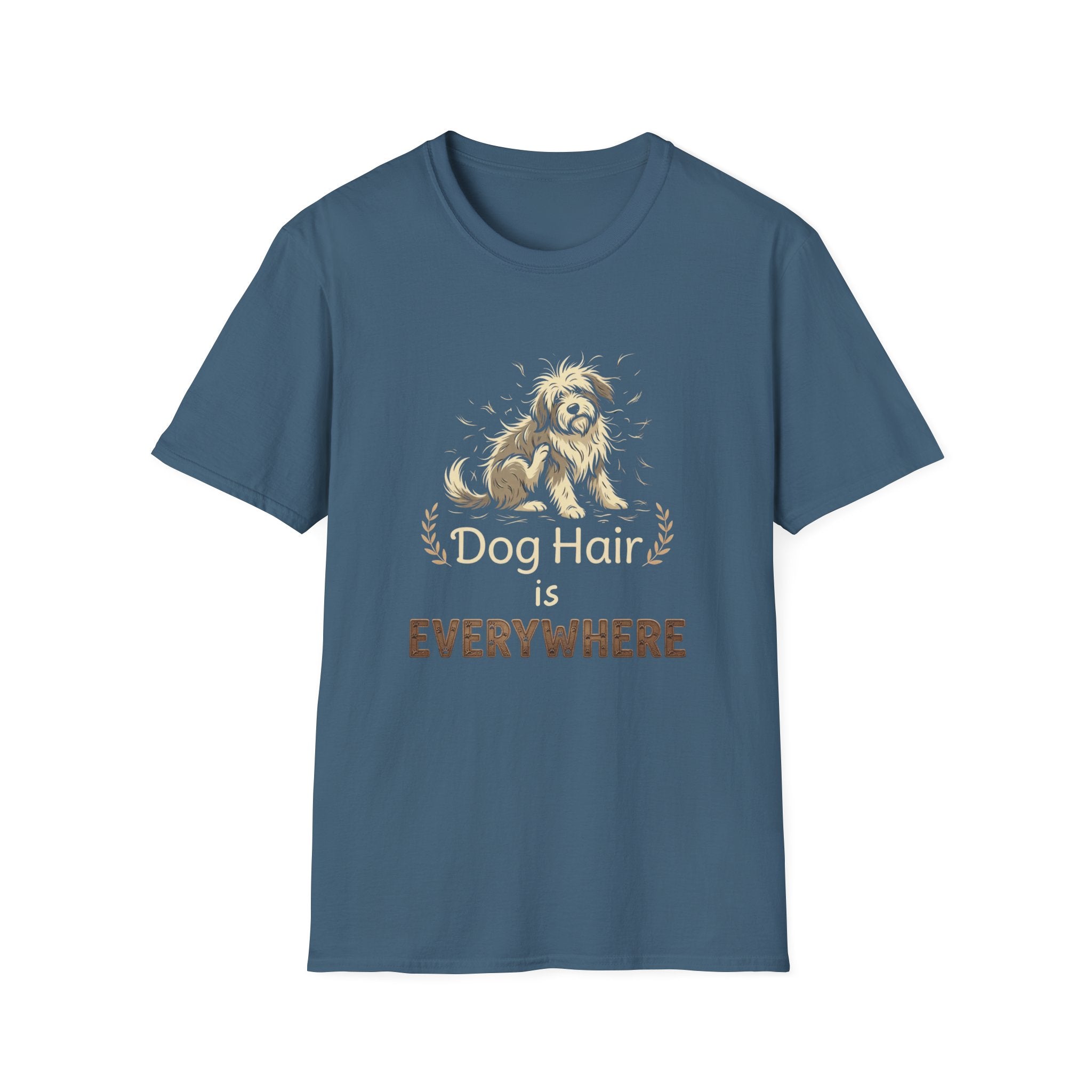 Dog Hair is Everywhere T-shirt