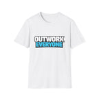 Outwork Everyone T-shirt