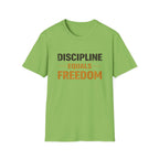 Discipline Equals Freedom T-shirt