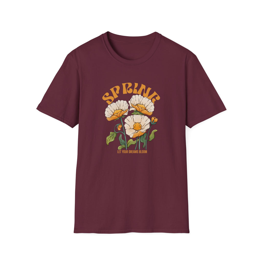 Spring Let Your Dreams Bloom T-shirt