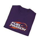 Fuel Your Passion  T-shirt