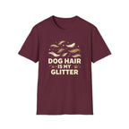Dog Hair is My Glitter T-shirt