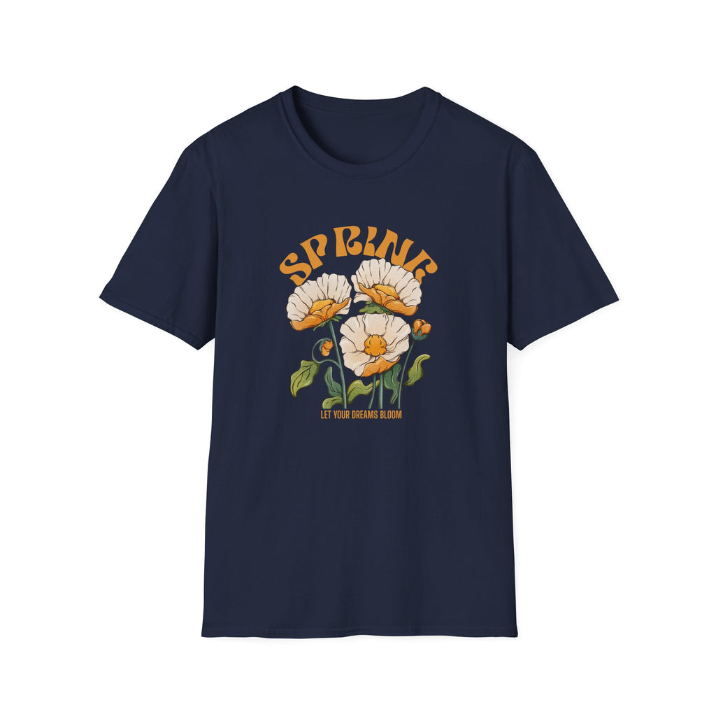 Spring Let Your Dreams Bloom T-shirt
