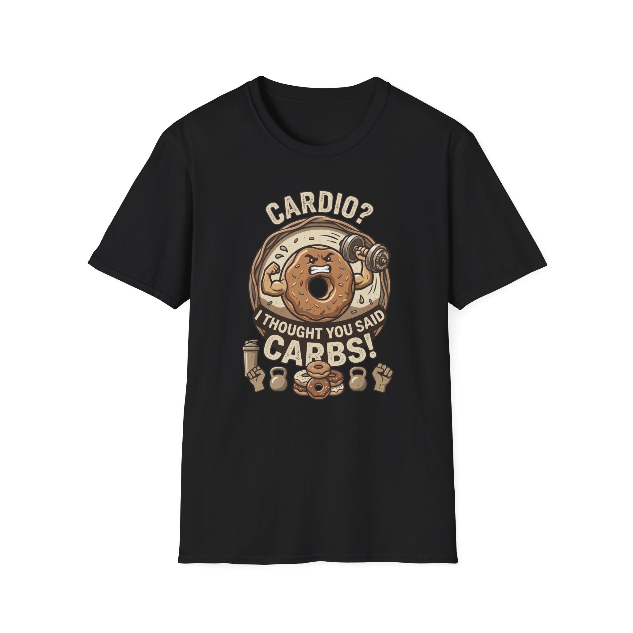 cardio? I Thought You Said Carbs T-shirt