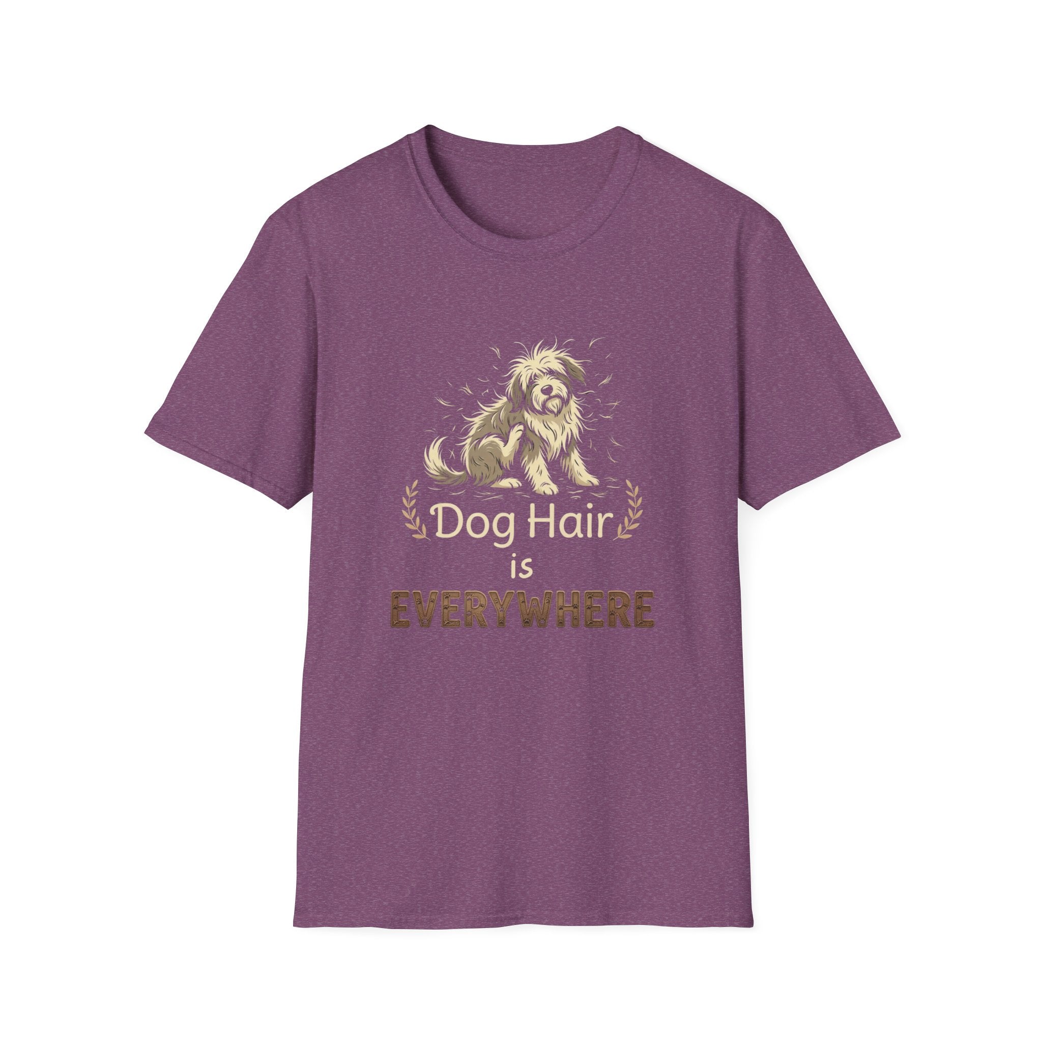 Dog Hair is Everywhere T-shirt