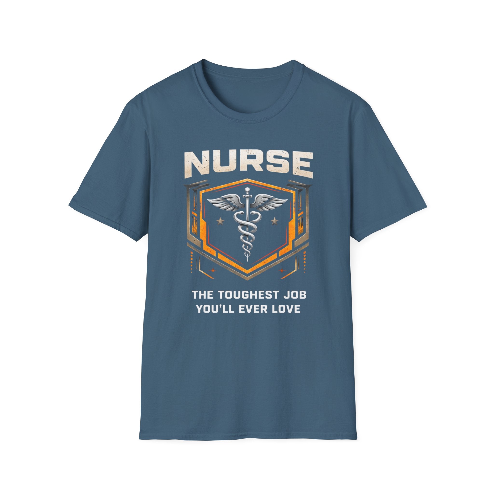 Nurse The Toughest Job You'll Ever Love T-shirt