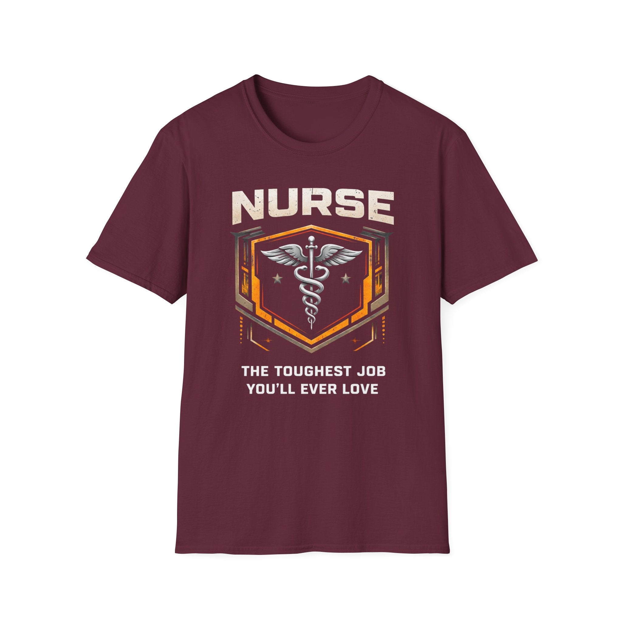 Nurse The Toughest Job You'll Ever Love T-shirt