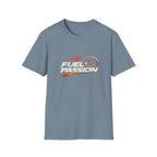 Fuel Your Passion  T-shirt