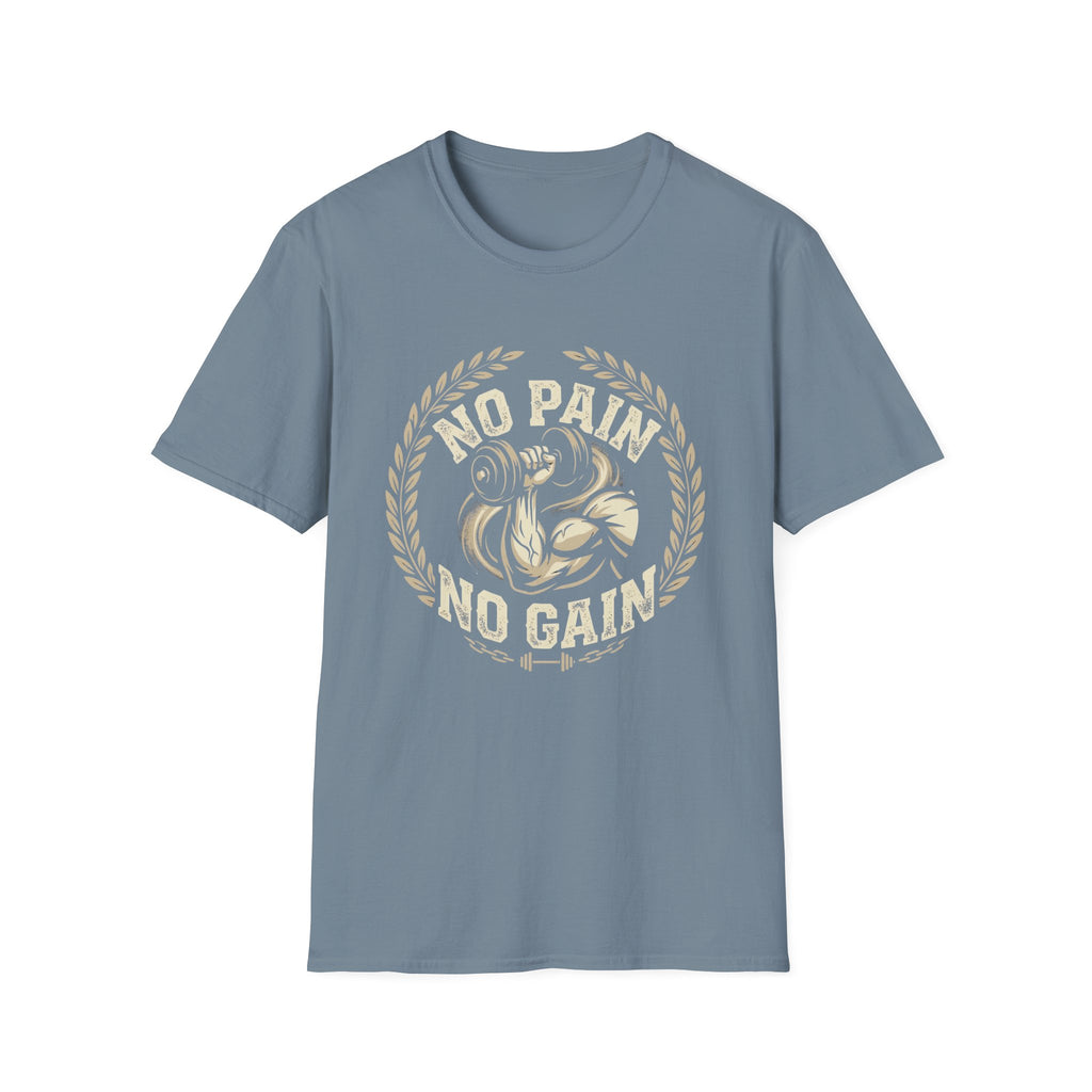No Pain  No Gain T-shirt