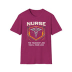 Nurse The Toughest Job You'll Ever Love T-shirt