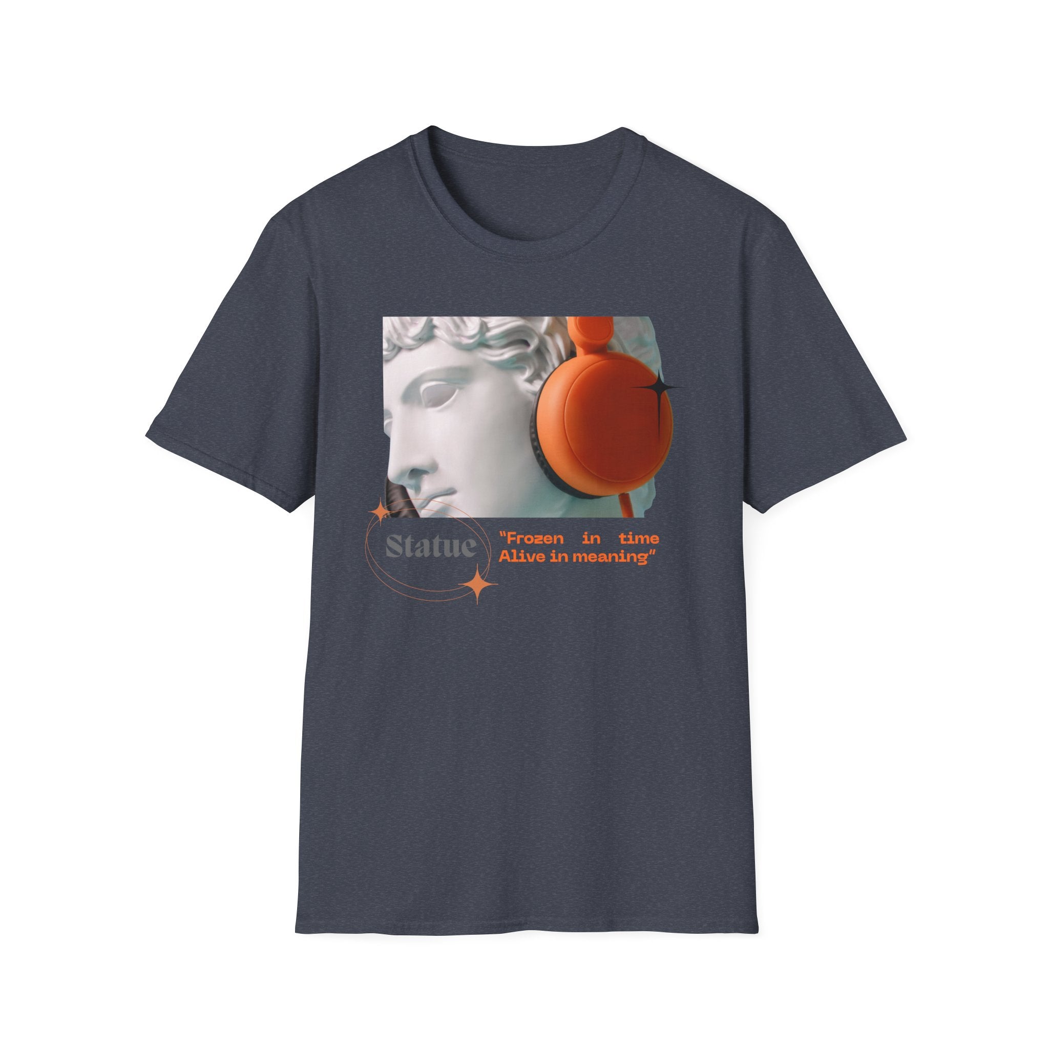 Statue Frozen in Time Alive In Meaning T-shirt
