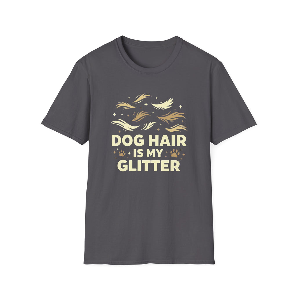 Dog Hair is My Glitter T-shirt