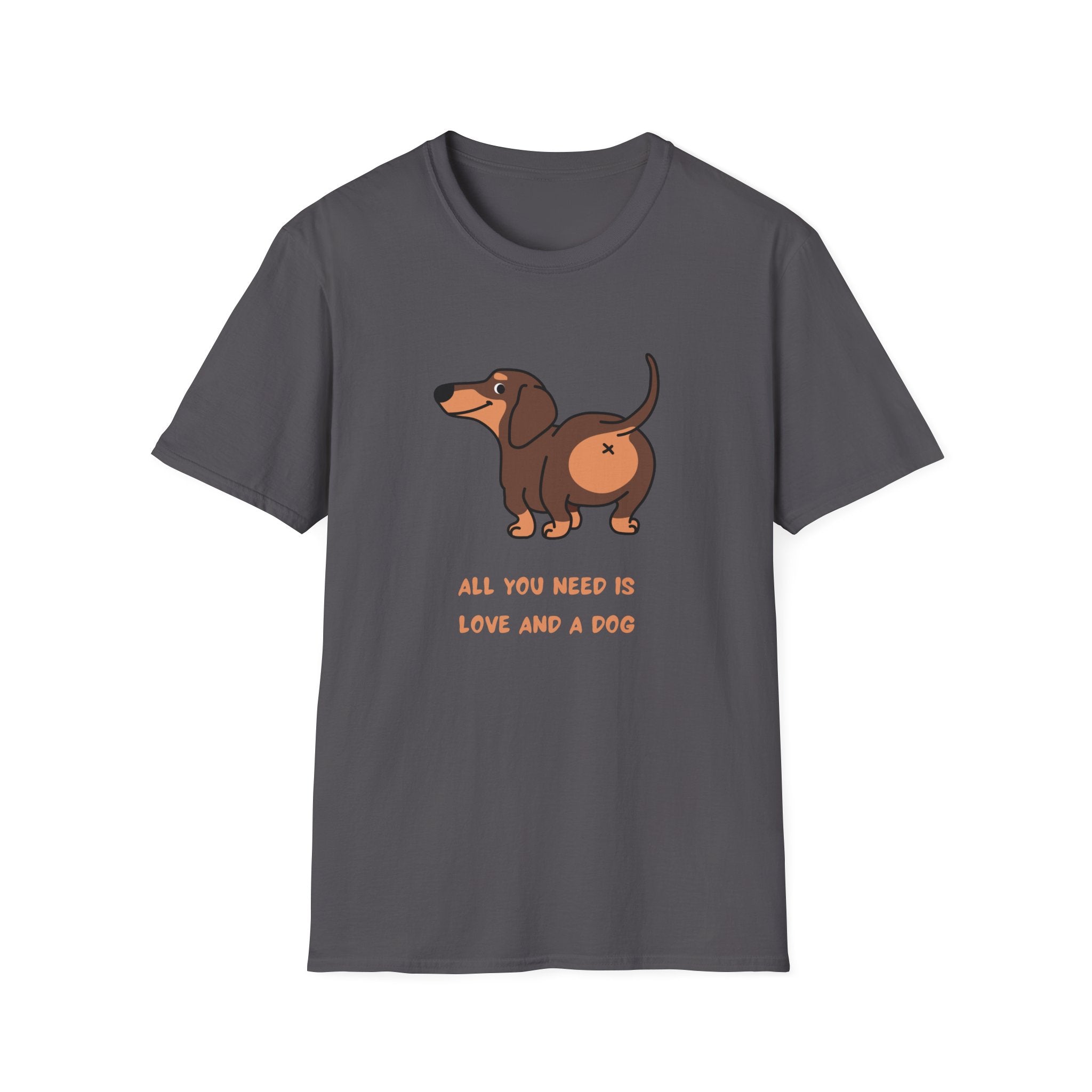 All You Need is Love And a Dog T-shirt