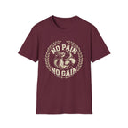 No Pain  No Gain T-shirt