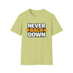 Never Back Down T-shirt