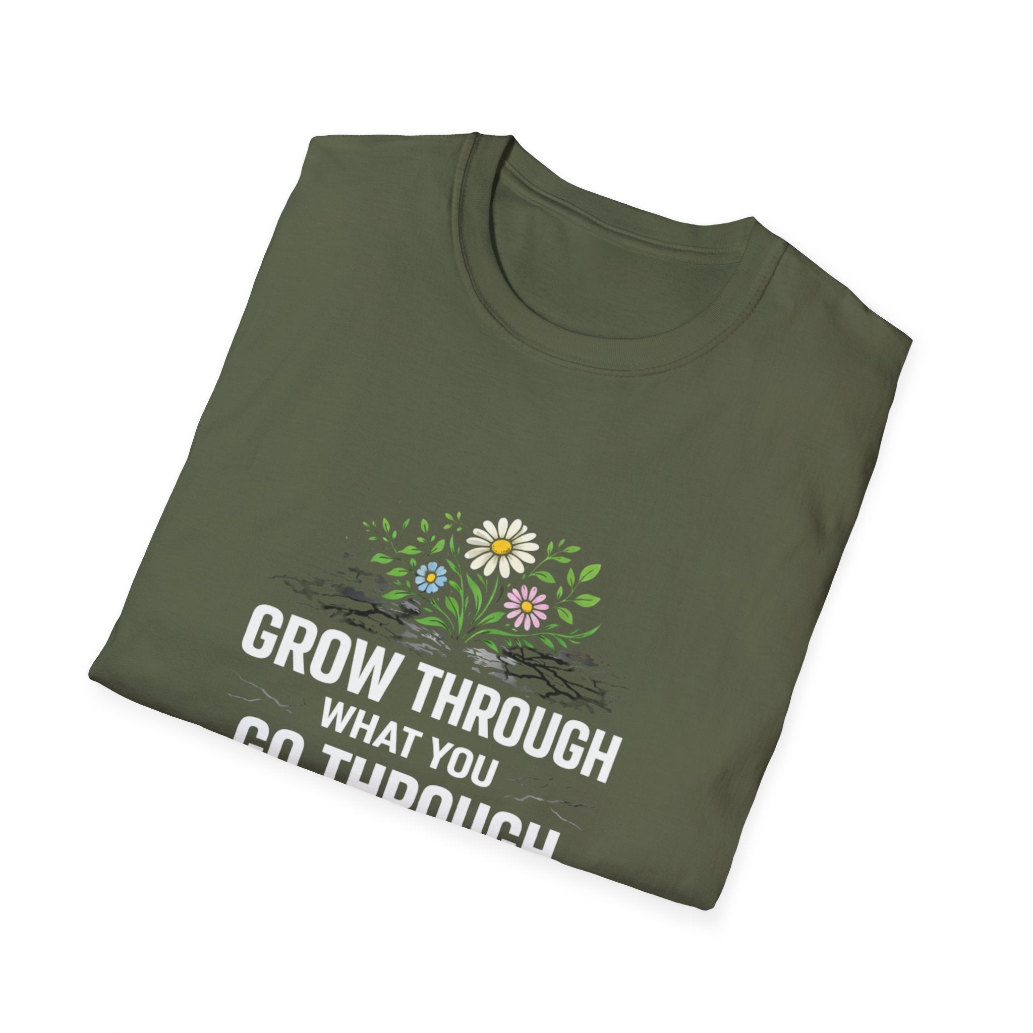 Grow Through What You Go Through  T-shirt