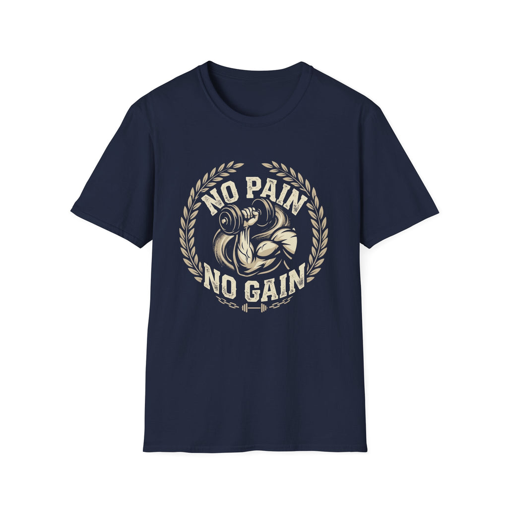 No Pain  No Gain T-shirt