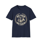 No Pain  No Gain T-shirt