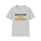 Discipline Equals Freedom T-shirt