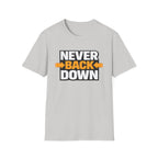 Never Back Down T-shirt