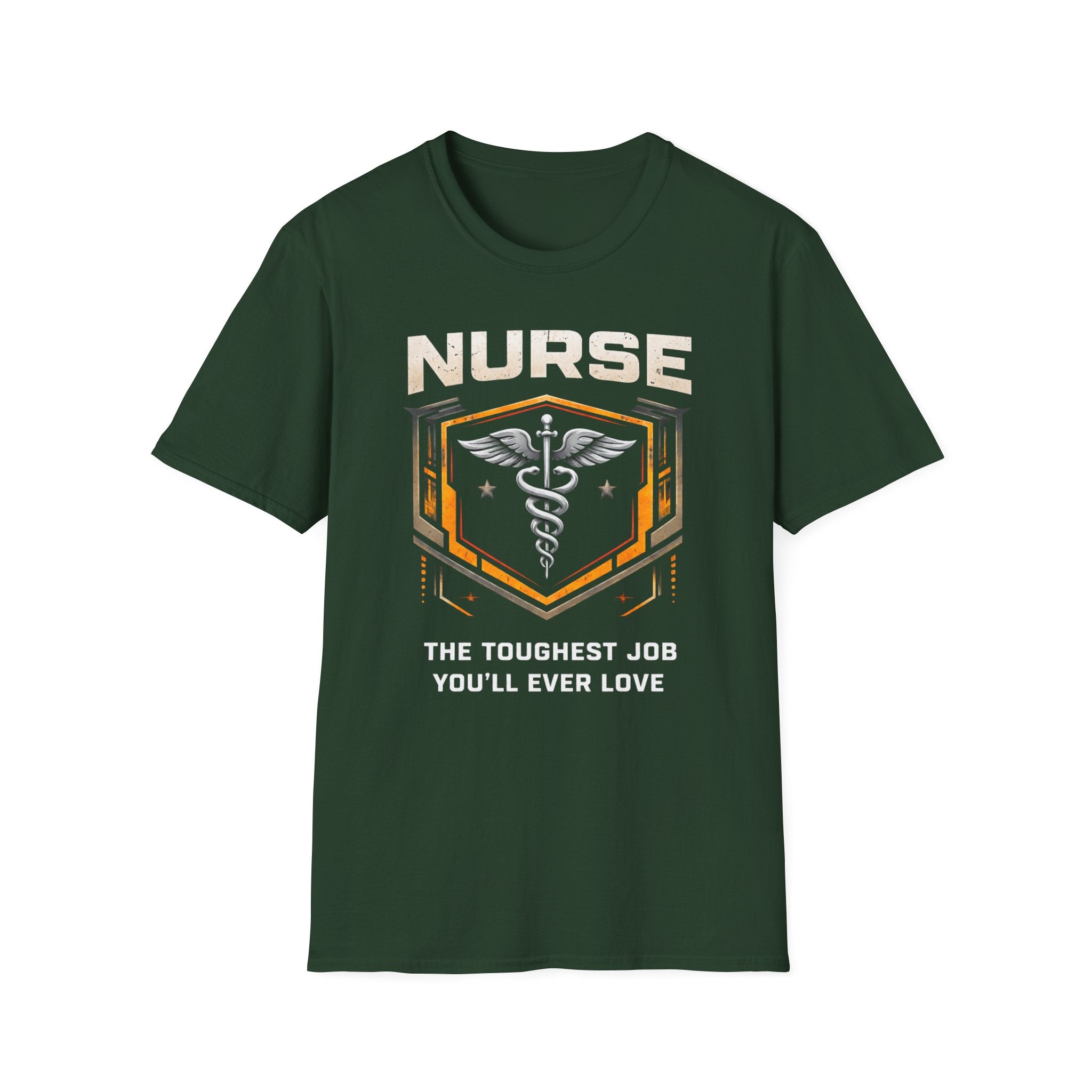 Nurse The Toughest Job You'll Ever Love T-shirt