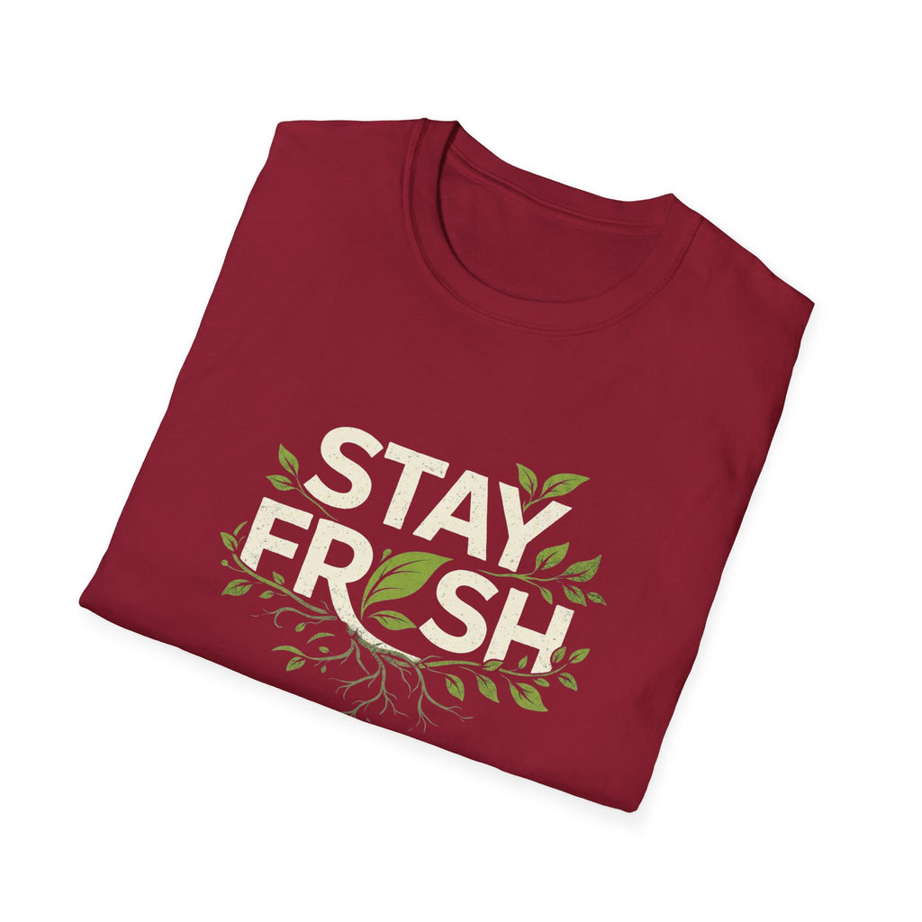 Stay Fresh T-shirt