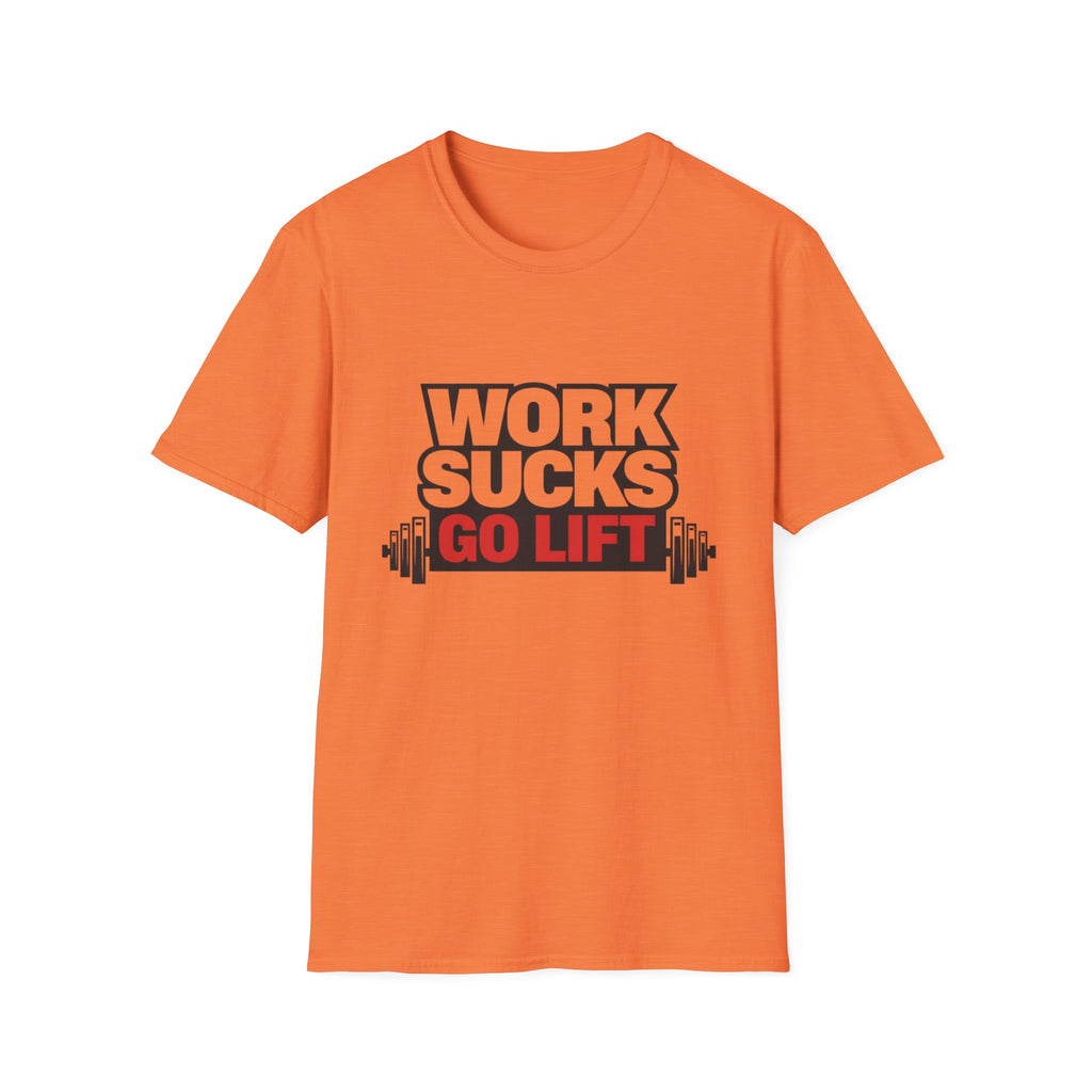 Work Sucks Go Lift T-shirt