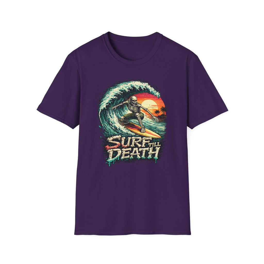 Surf Till Death  T-shirt