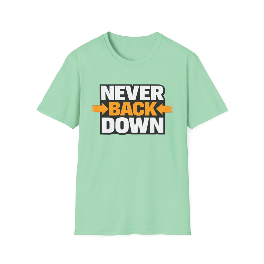 Never Back Down T-shirt