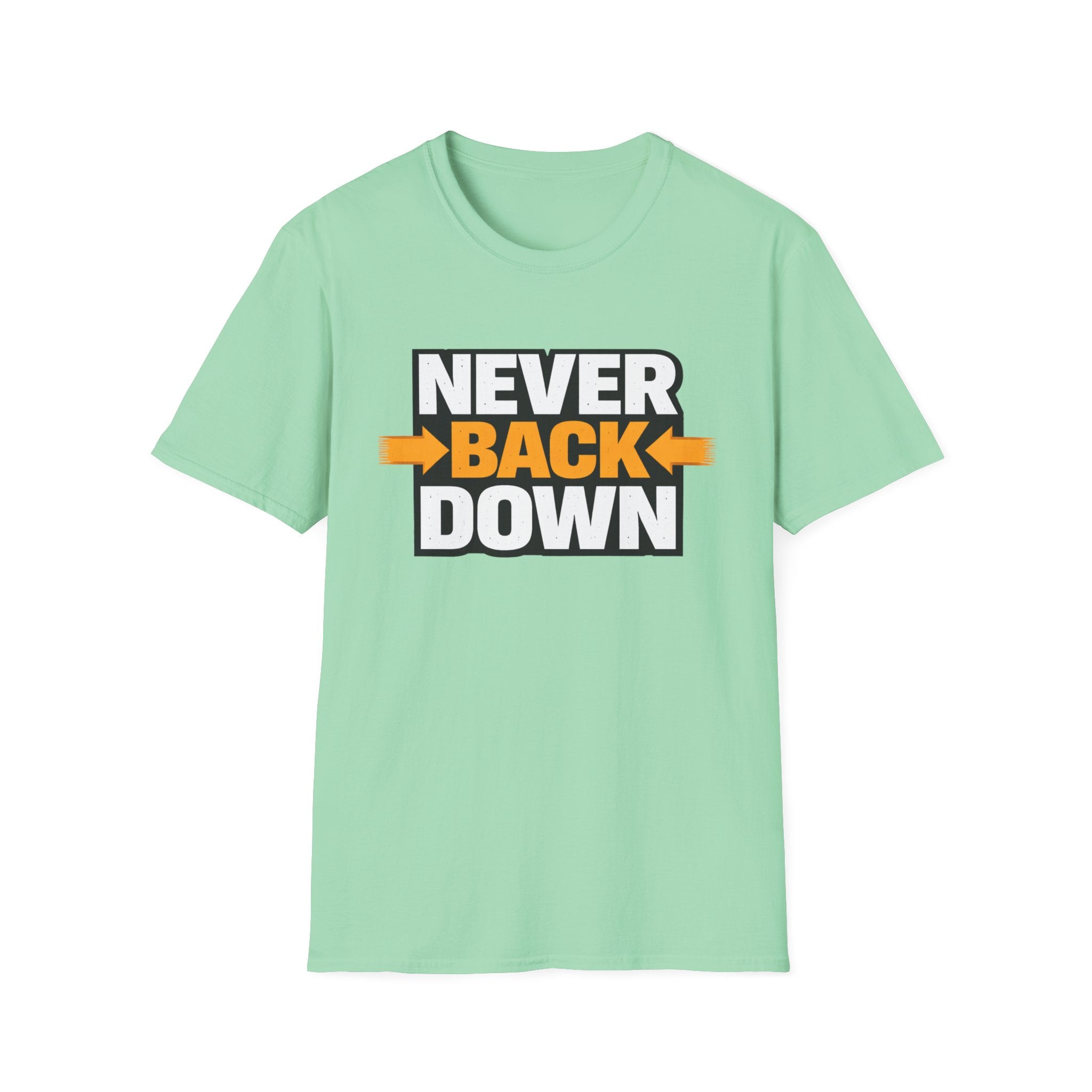Never Back Down T-shirt