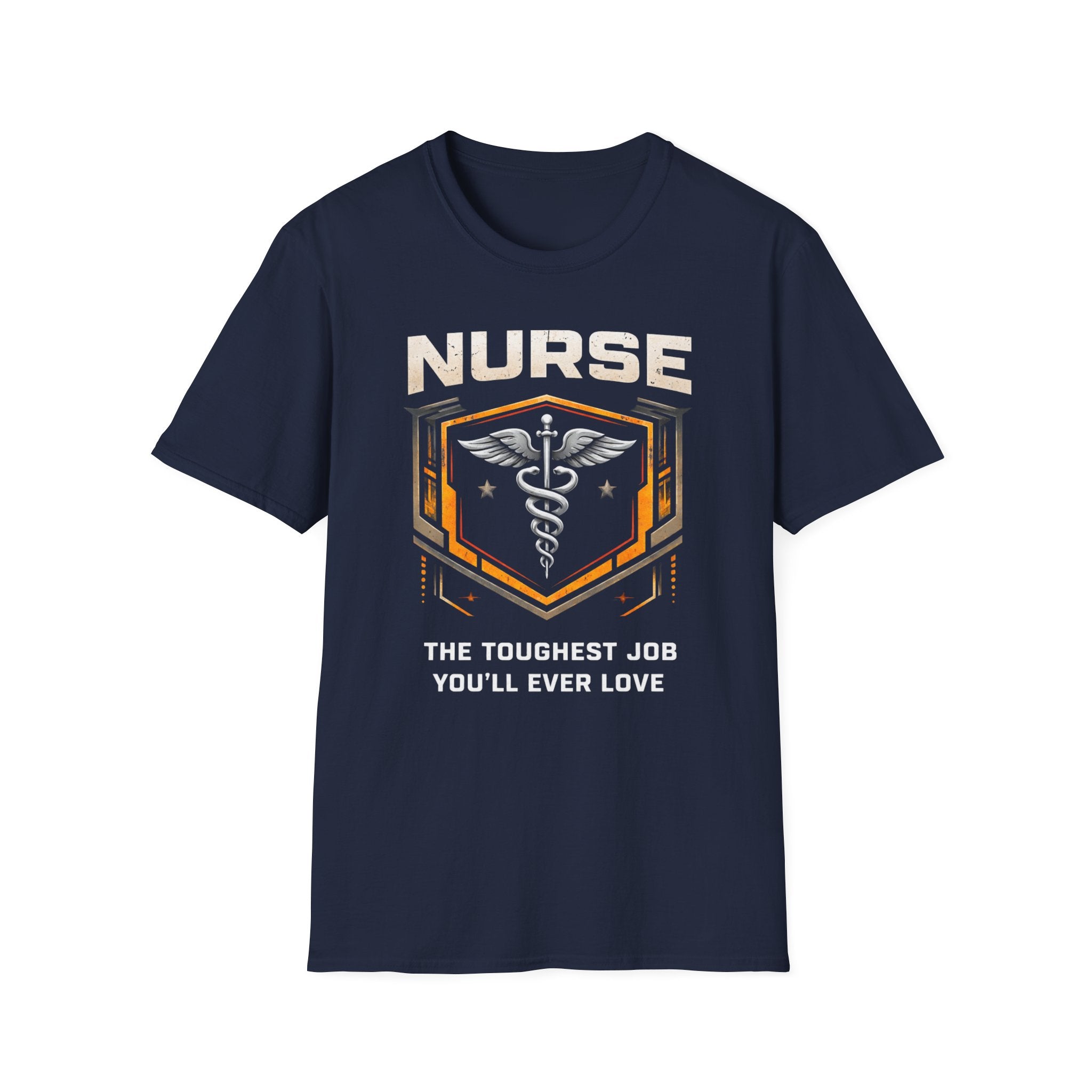 Nurse The Toughest Job You'll Ever Love T-shirt