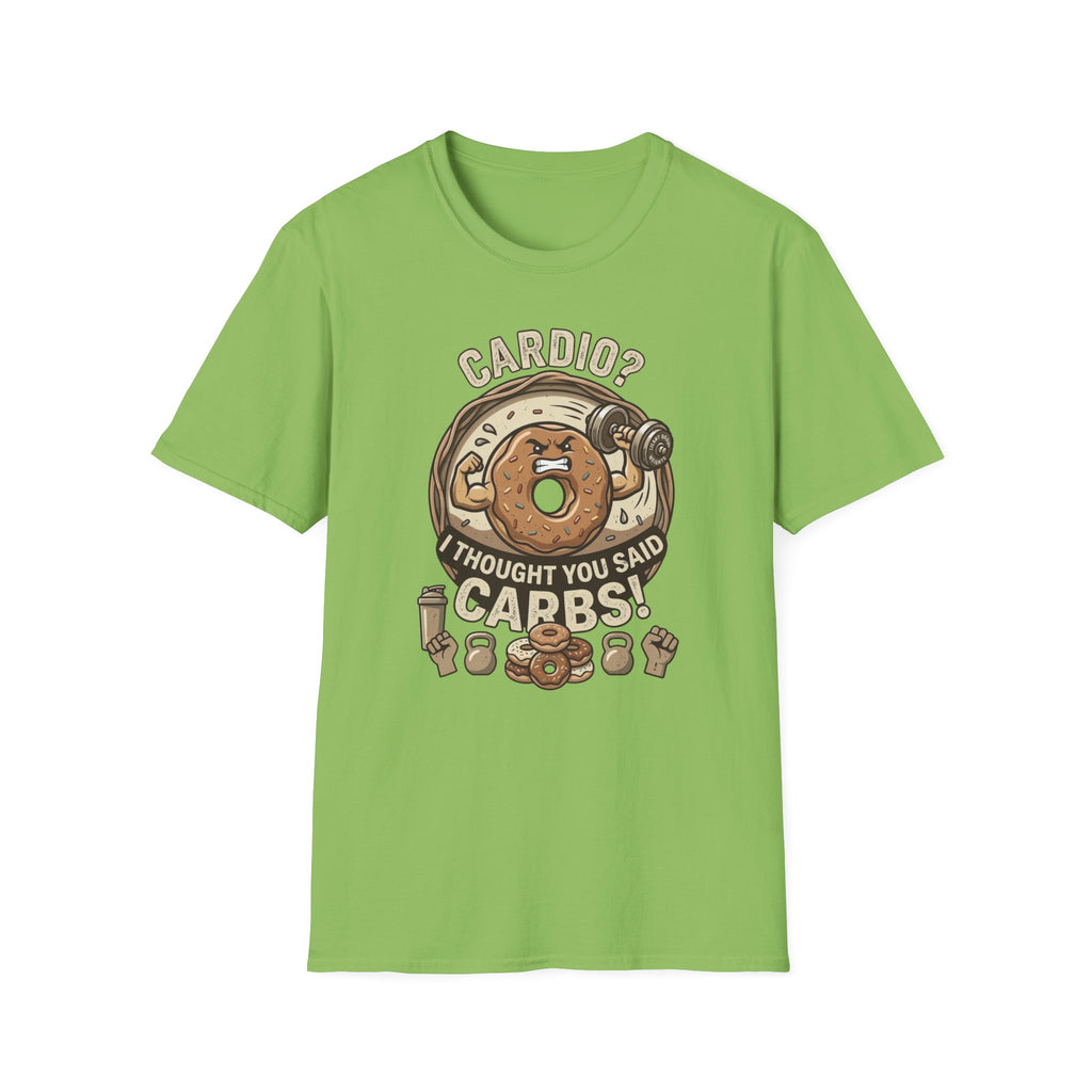cardio? I Thought You Said Carbs T-shirt