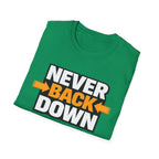 Never Back Down T-shirt