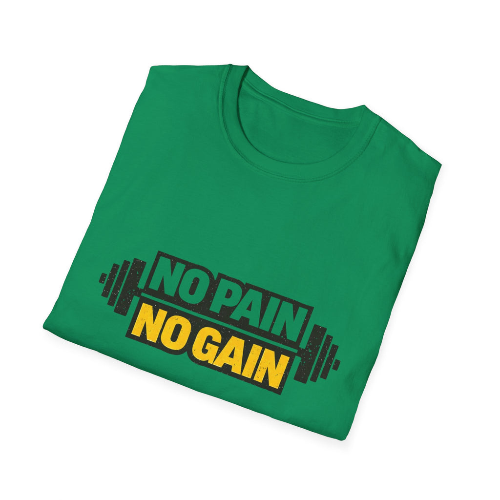 No Pain No Gain  T-shirt