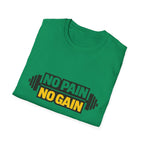 No Pain No Gain  T-shirt