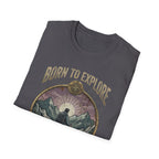 Born to Explore Adventure Awaits T-shirt