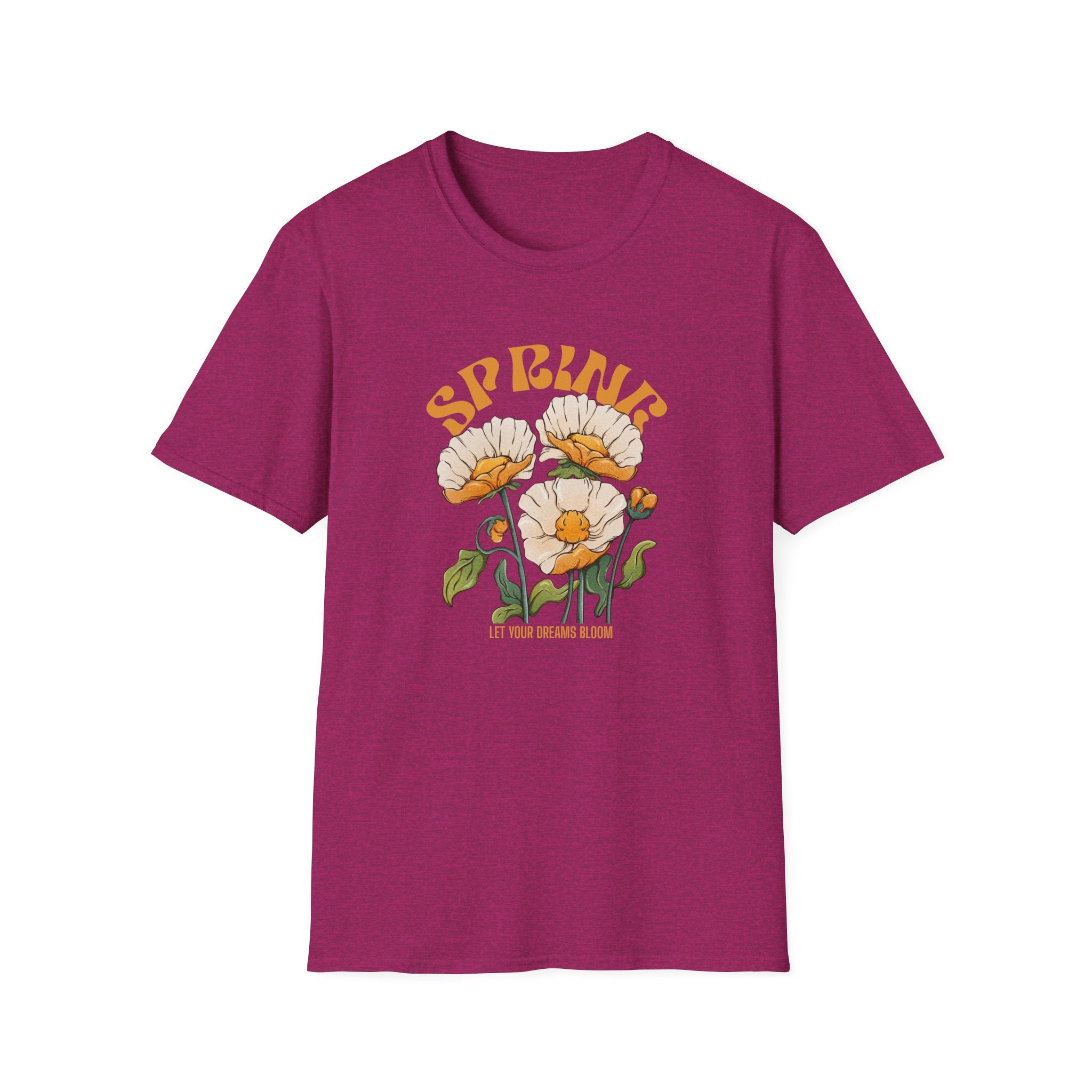 Spring Let Your Dreams Bloom T-shirt