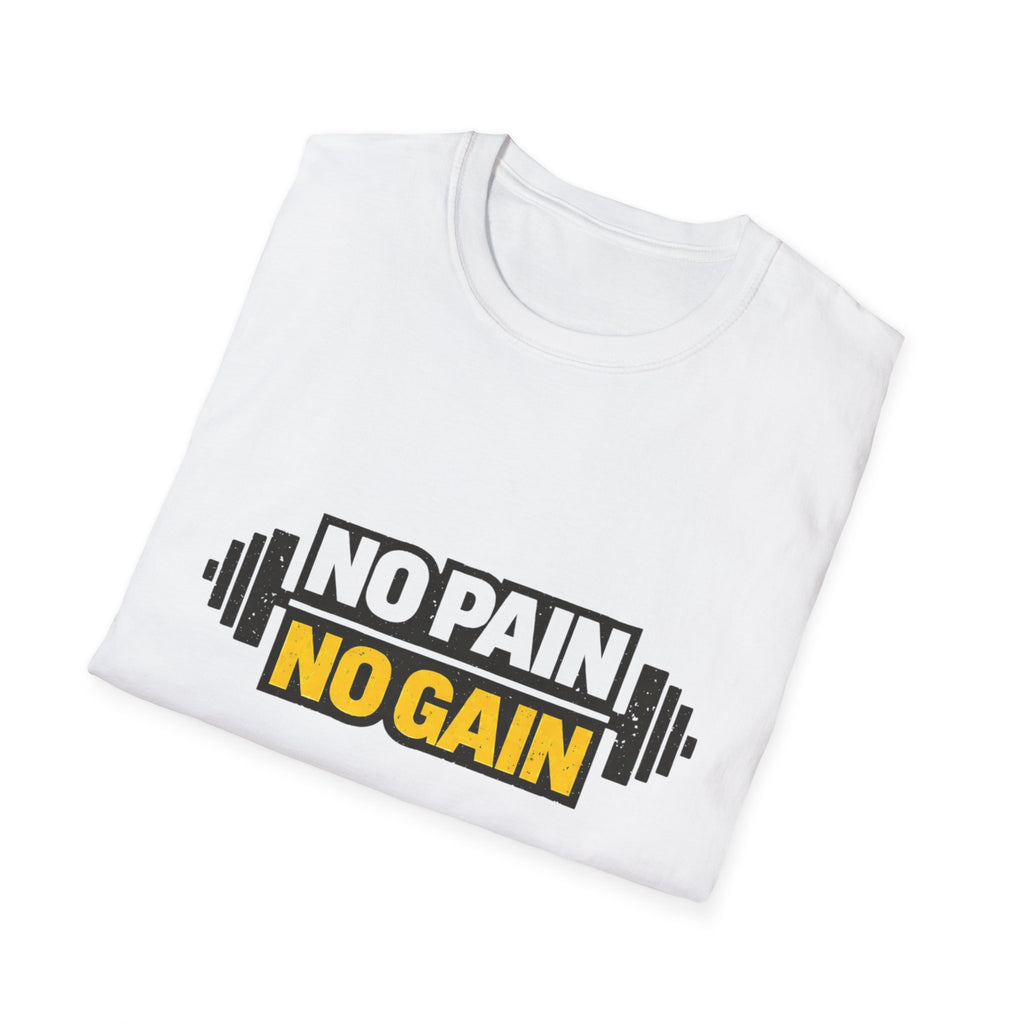 No Pain No Gain  T-shirt