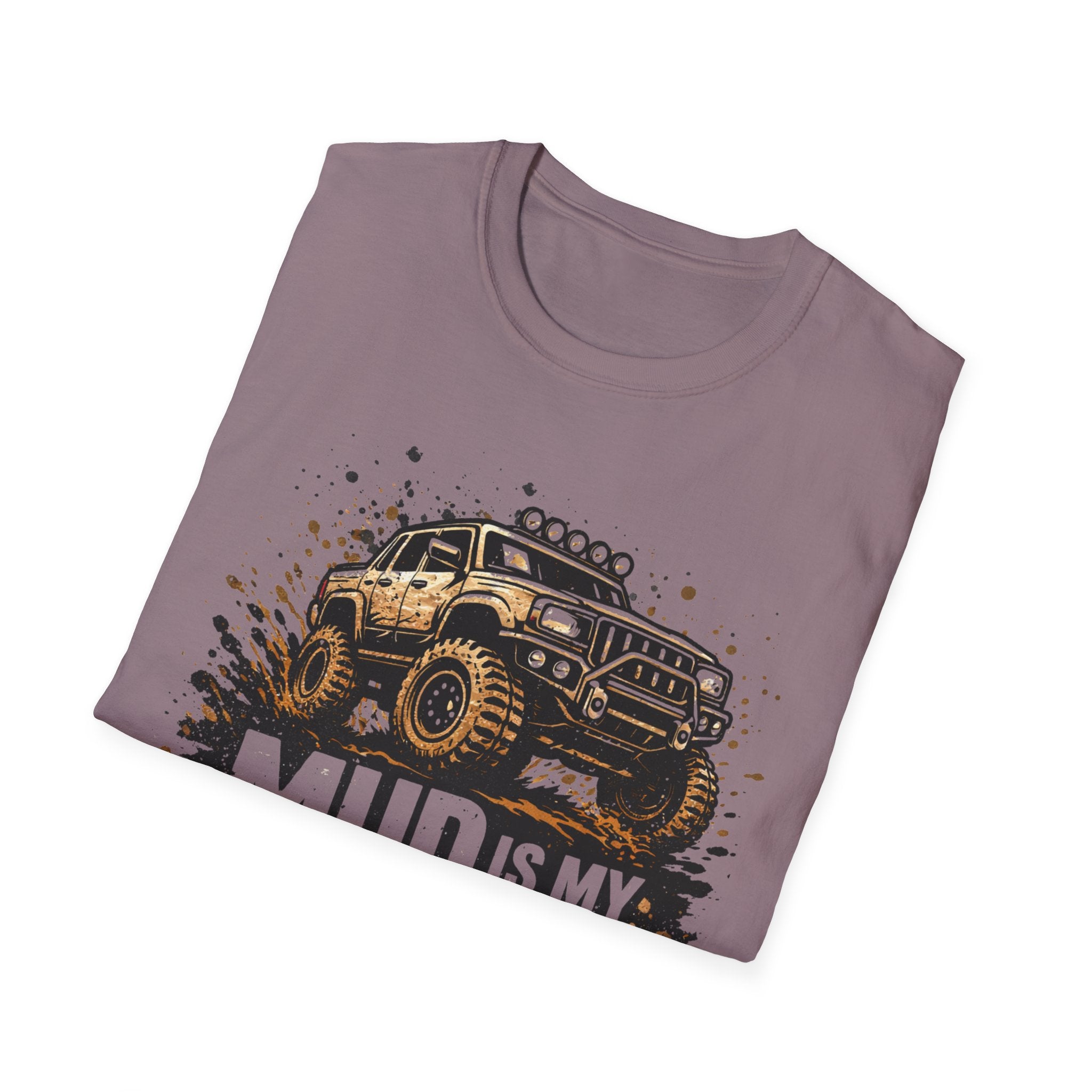 Mud Is My Makeup T-shirt