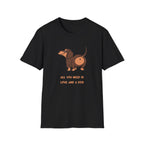 All You Need is Love And a Dog T-shirt