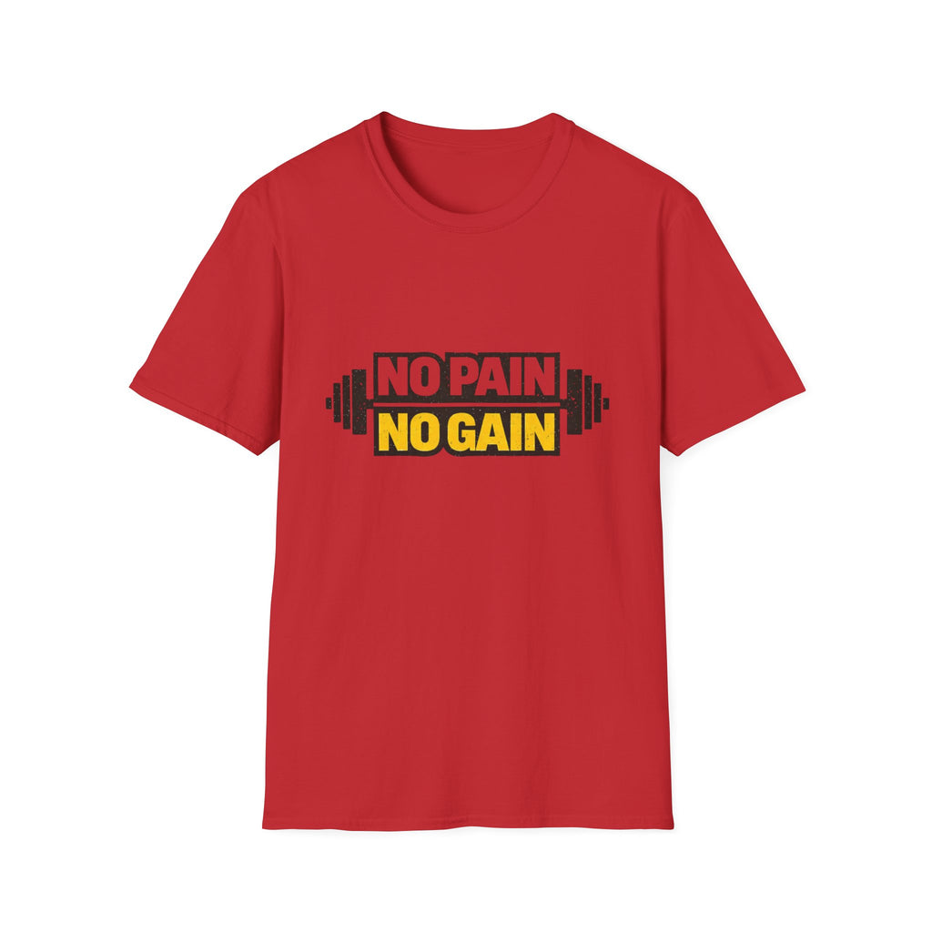 No Pain No Gain  T-shirt