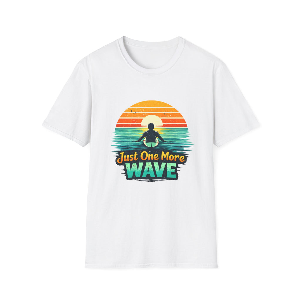 Just One More Wave T-shirt