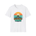 Just One More Wave T-shirt