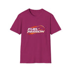 Fuel Your Passion  T-shirt