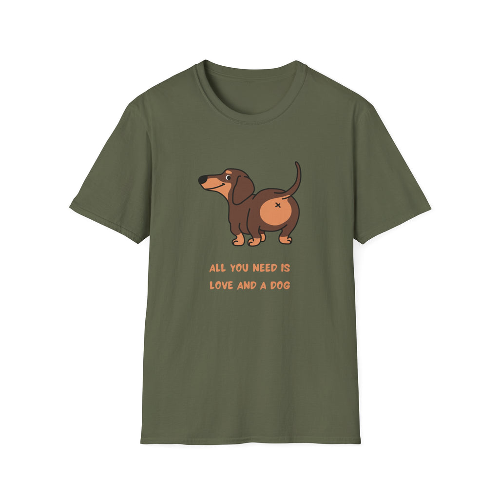 All You Need is Love And a Dog T-shirt